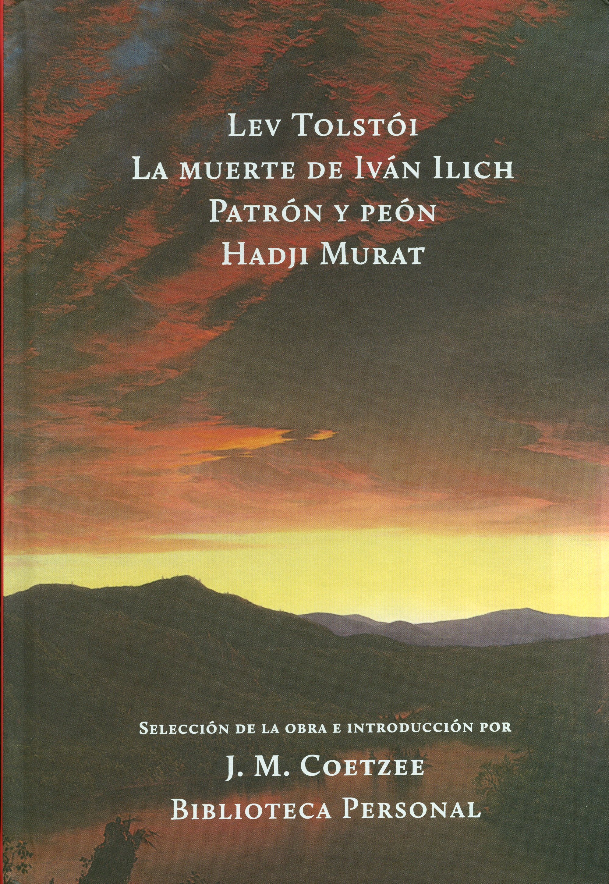 
            La muerte de Iván Ilich - Patrón y peón - Hadji Murat