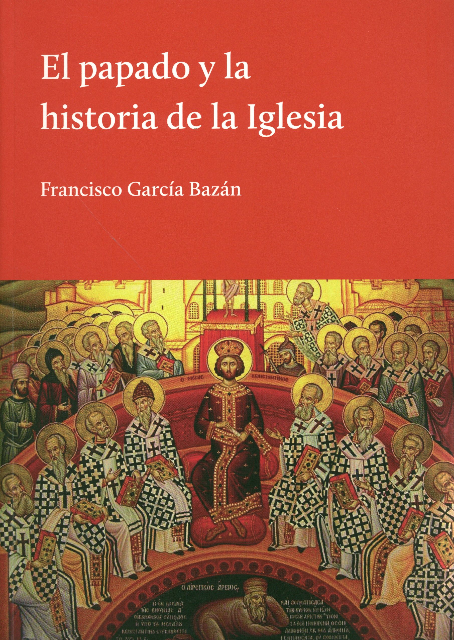 
            El papado y la historia de la Iglesia