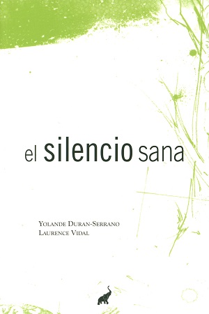 El silencio sana