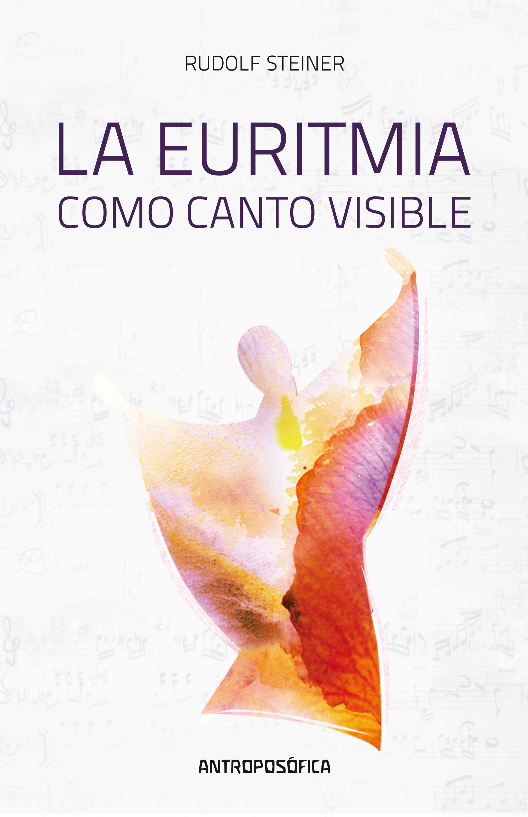 La euritmia como canto visible