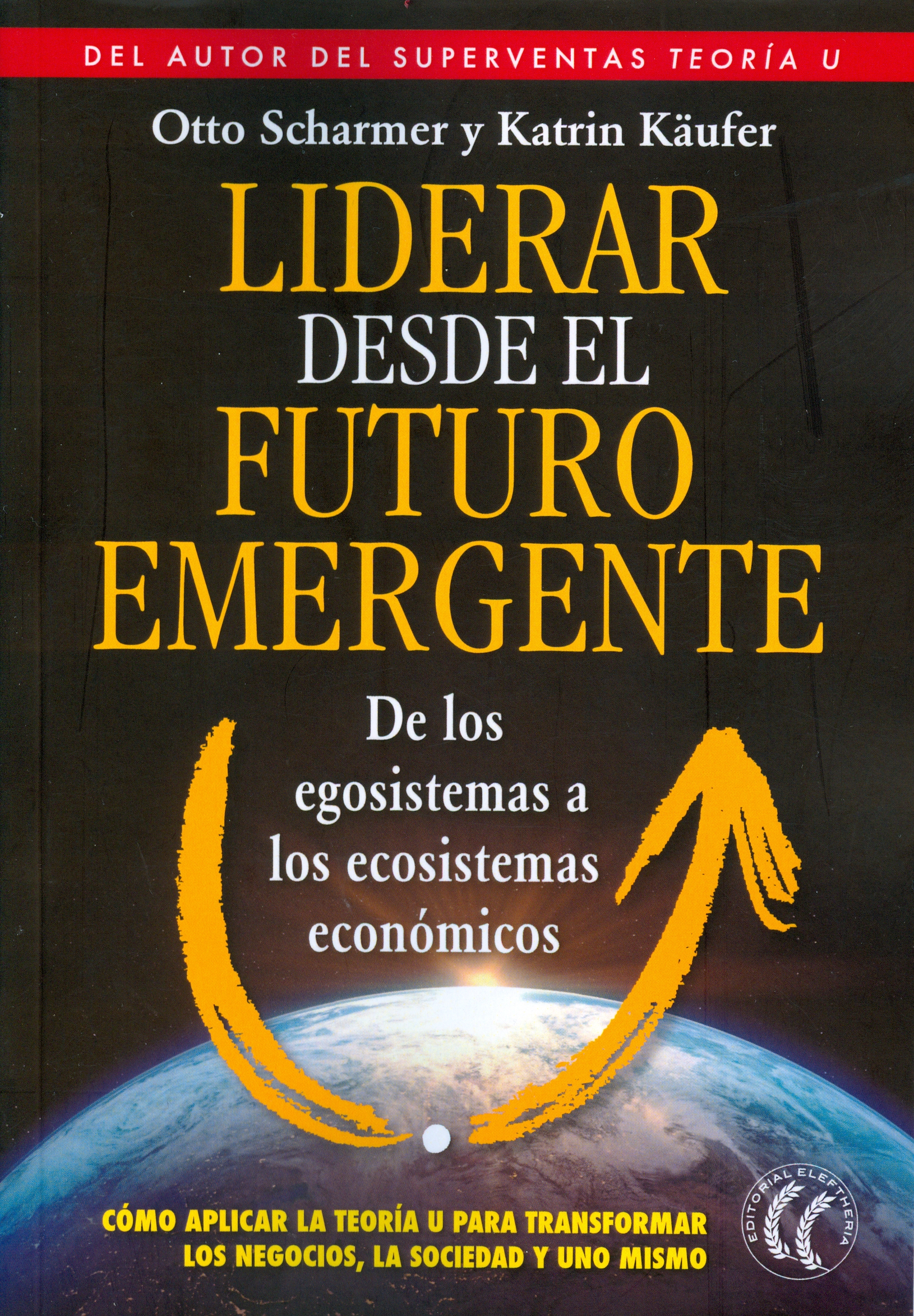 
            Liderar desde el futuro emergente