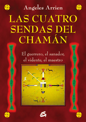 
            Las cuatro sendas del chamán