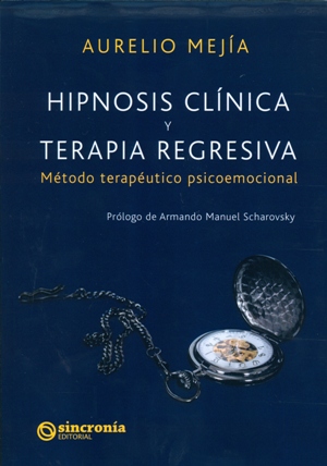 
            Hipnosis clínica y terapia regresiva