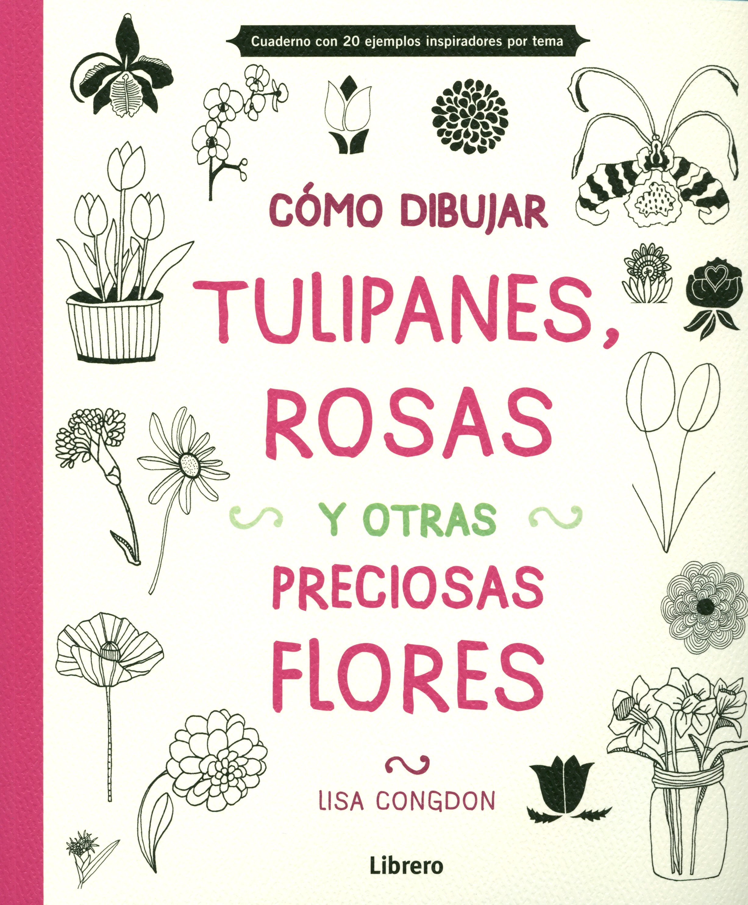
            Cómo dibujar tulipanes, rosas y otras preciosas flores