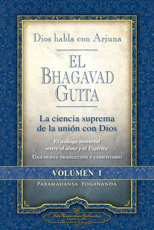 El Bhagavad Guita - Dios habla con Arjuna