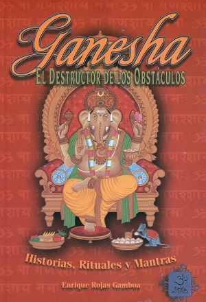 
            Ganesha, el destructor de los obstáculos