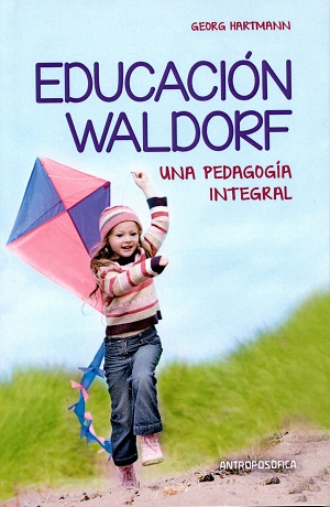 
            Educación Waldorf, una pedagogía integral