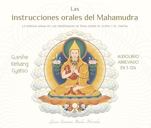 
            Las instrucciones orales del Mahamudra – Audiolibro CD