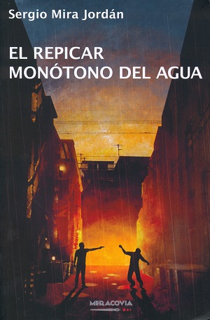 
            El repicar monótono del agua