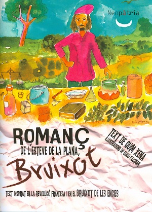 
            Romanç de l'esteve de la plana, Bruixot