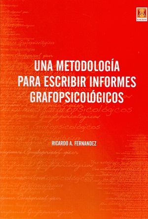 
            Una metodología para escribir informes grafopsicológicos