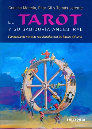 
            El tarot y su sabiduría ancestral