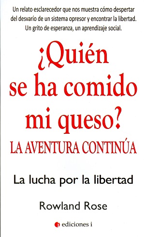 ¿Quién se ha comido mi queso?