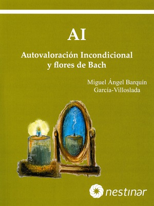 
            Autovaloración Incondicional y flores de Bach