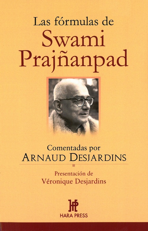 
            Las fórmulas de Swami Prajñanpad