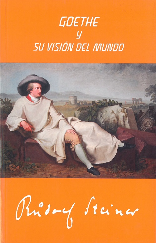 
            Goethe y su visión del mundo