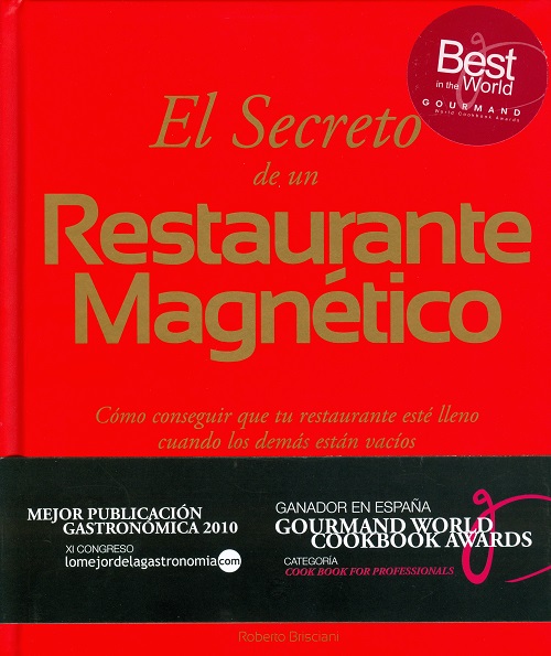 
            El secreto de un restaurante magnético