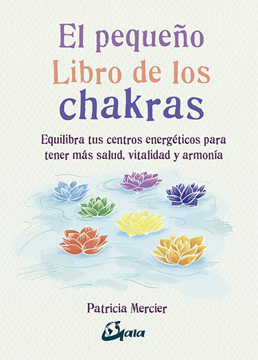 
            El pequeño libro de los chakras