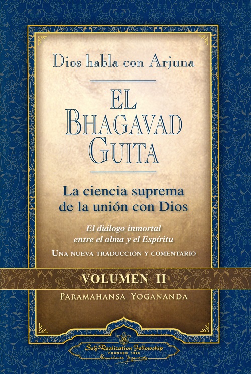 El Bhagavad Guita - Dios habla con Arjuna