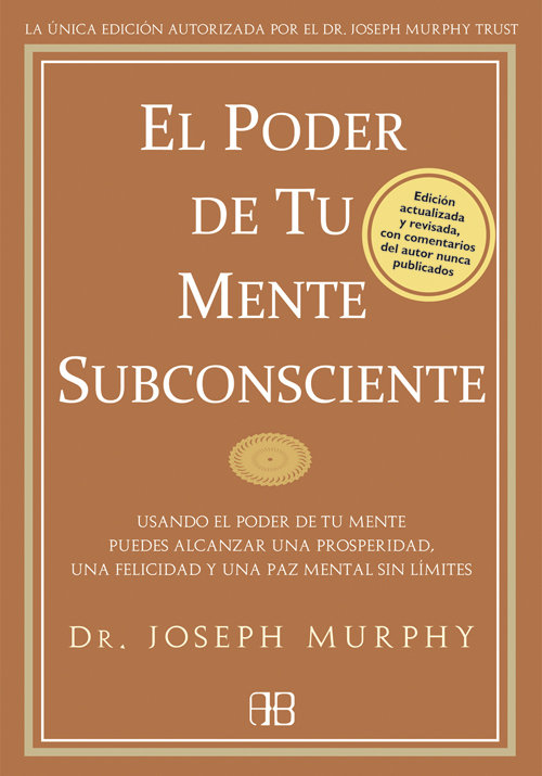 El poder de tu mente subconsciente