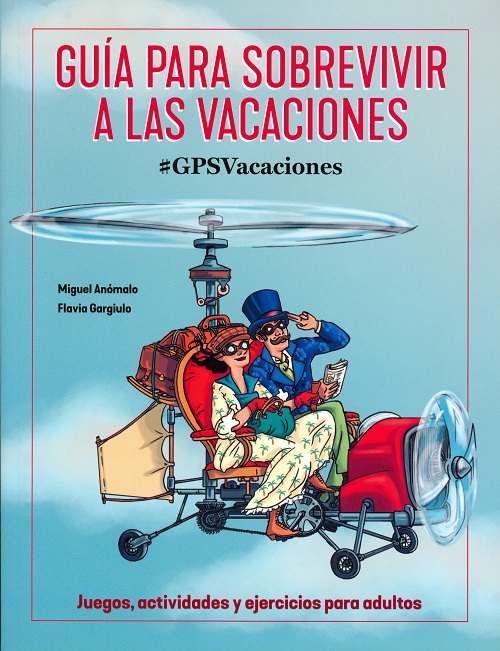 
            Guía para sobrevivir a las vacaciones