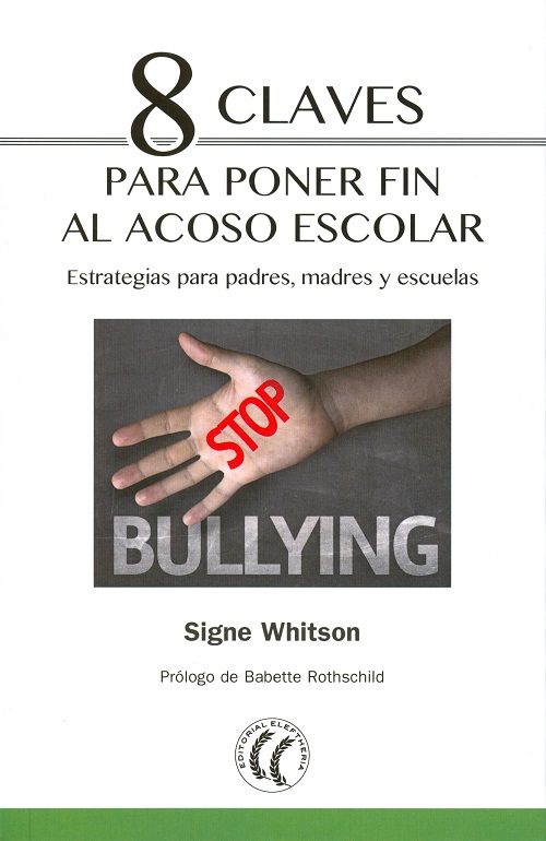 
            8 claves para poner fin al acoso escolar