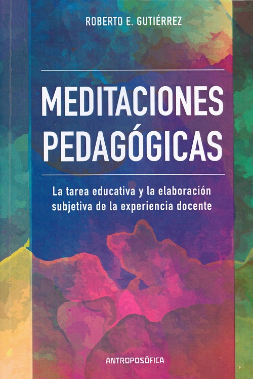 Meditaciones pedagógicas