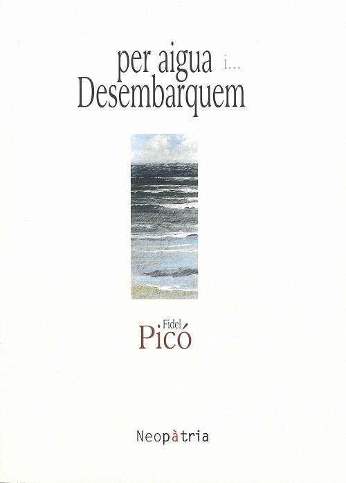 
            Per aigua i… desembarquem