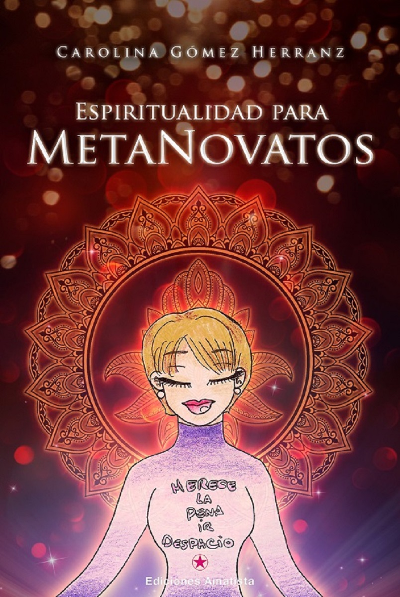 
            Espiritualidad para metanovatos