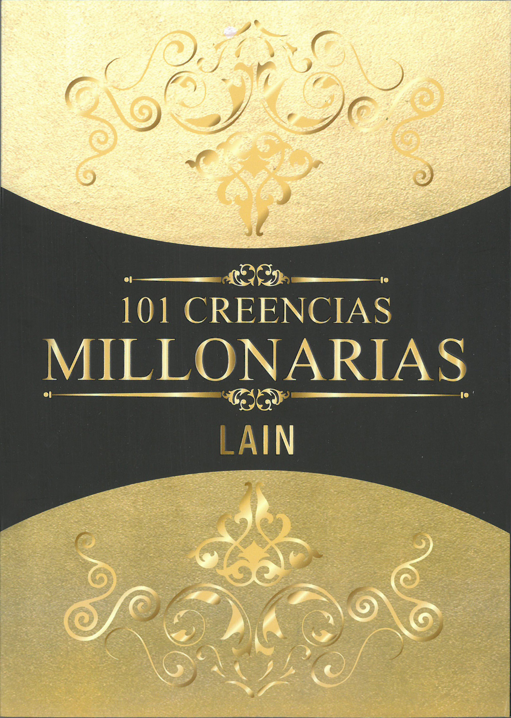 
            101 Creencias Millonarias