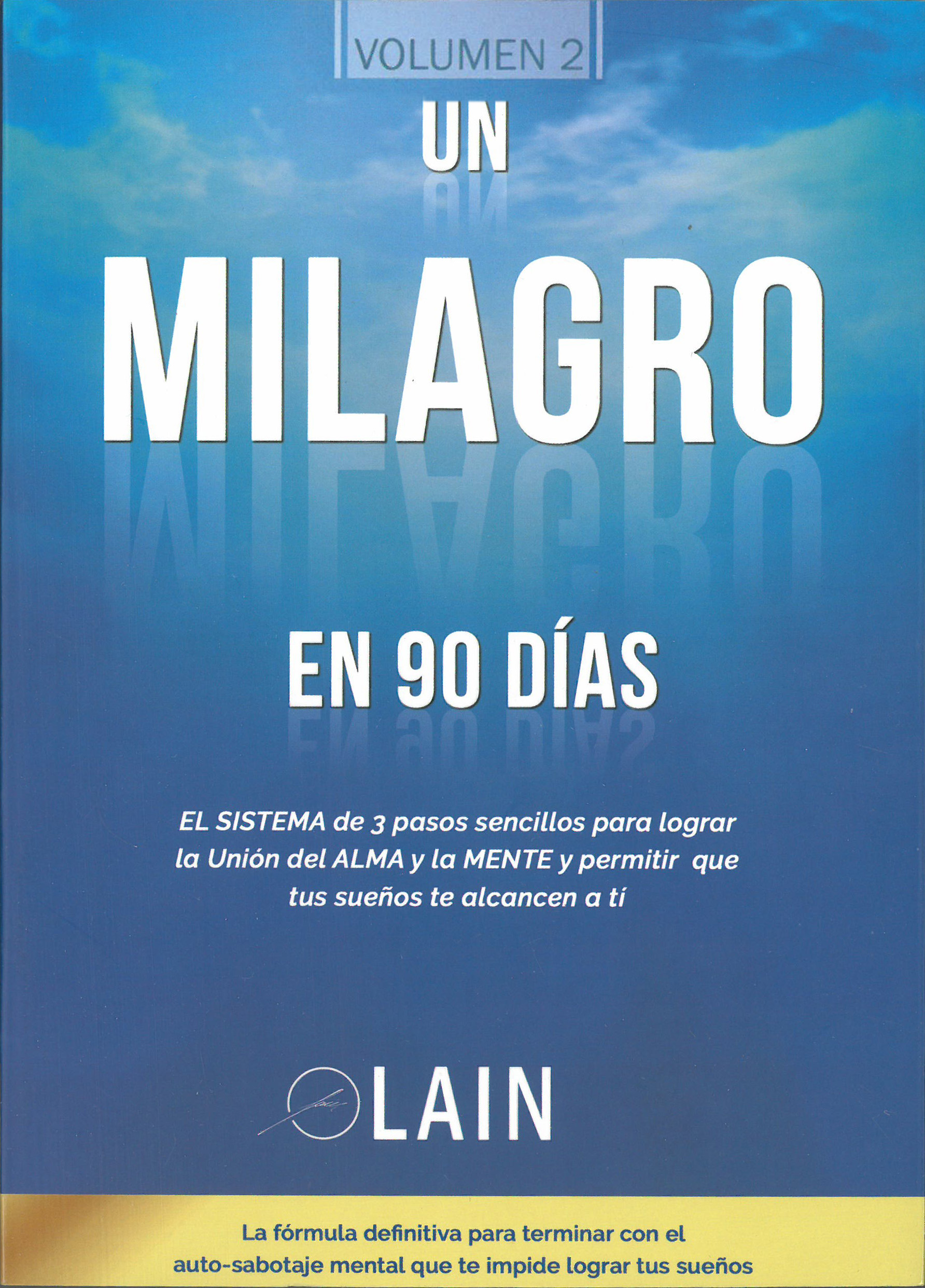
            Un Milagro en 90 Días Vol. 2