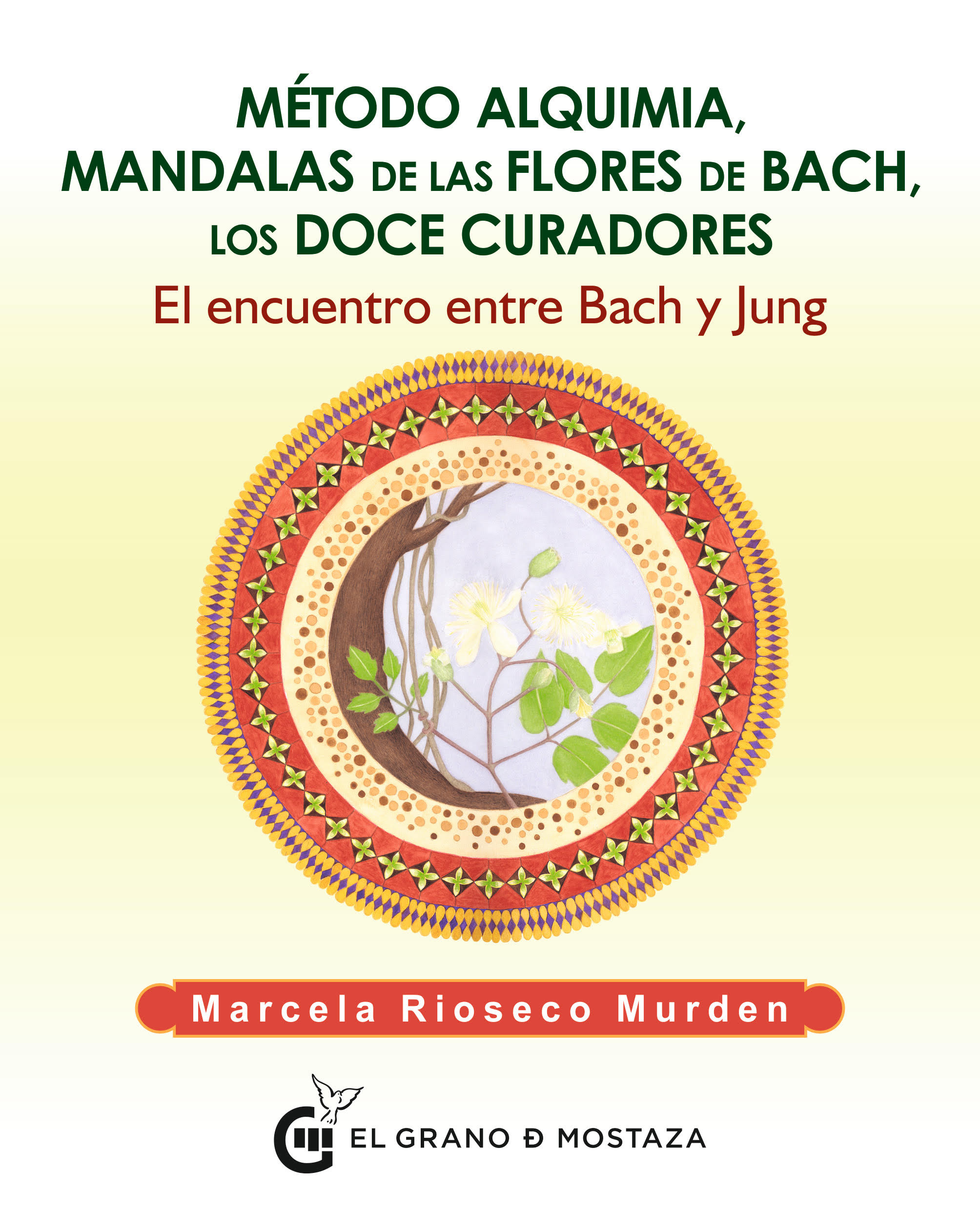 Método alquimia, Mandalas de las flores de Bach, los doce curadores