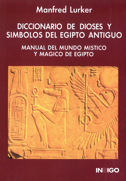 
            Diccionario de dioses y símbolos del Egipto antiguo