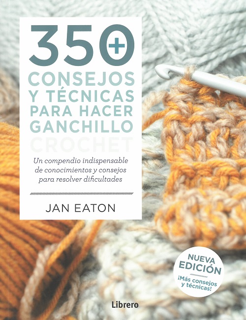 350+ Consejos y técnicas para hacer ganchillo/crochet