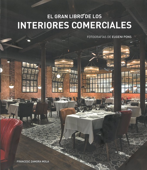 
            El gran libro de los interiores comerciales