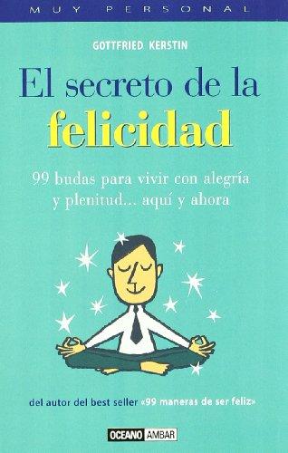 
            SECRETO DE LA FELICIDAD, EL