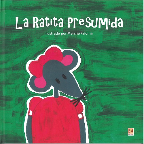 
            La ratita presumida