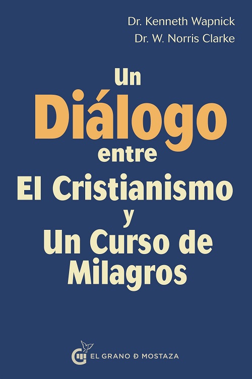 Un diálogo entre el cristianismo y un curso de milagros