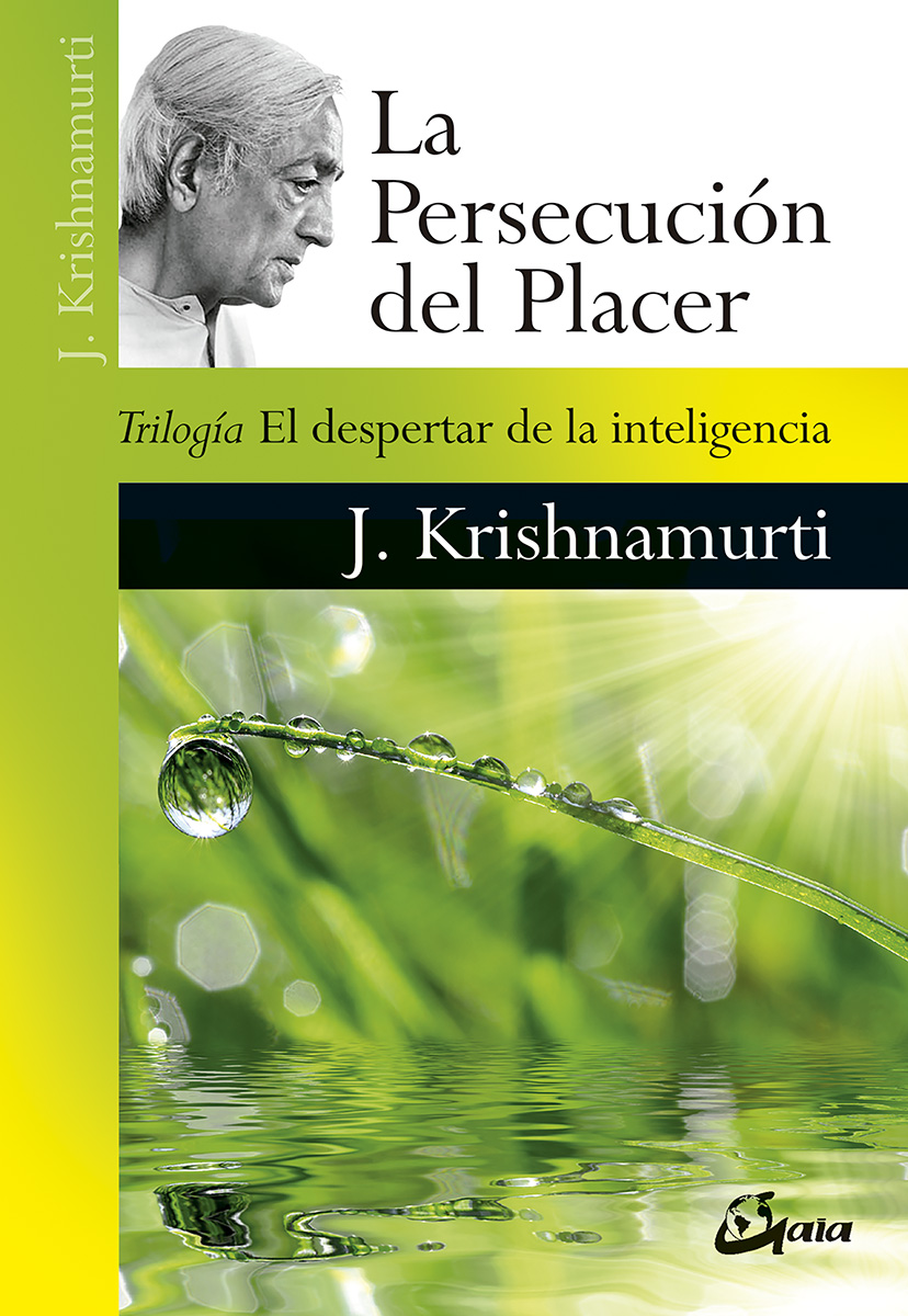 
            La persecución del placer