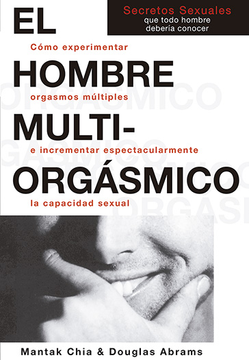 
            El hombre multiorgásmico
