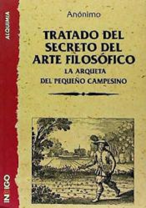 
            Tratado del secreto del arte filosófico