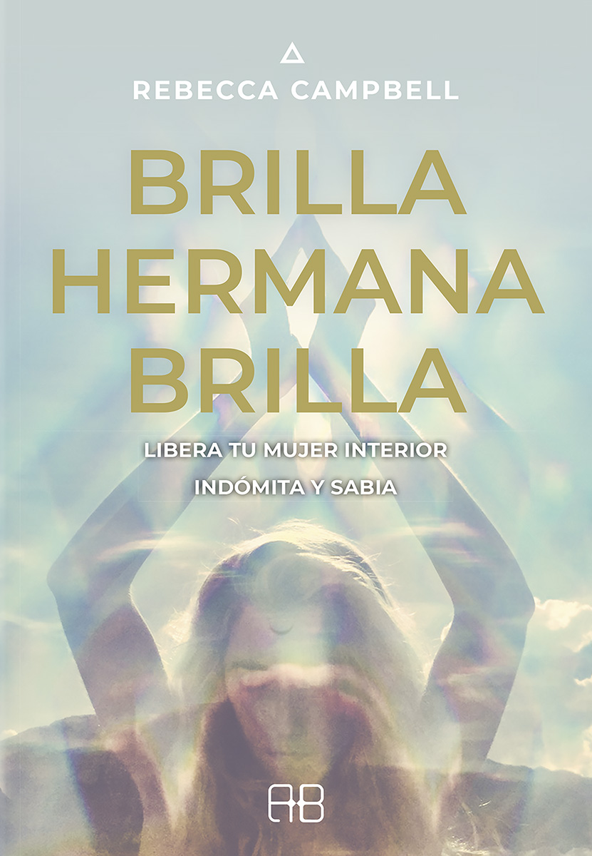 
            Brilla, hermana, brilla