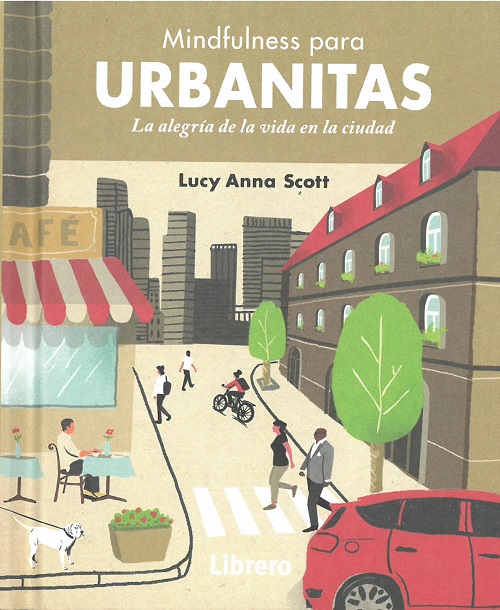 
            Mindfulness para urbanitas