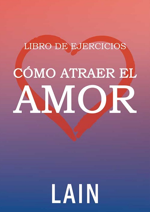 Libro de ejercicios cómo atraer el amor