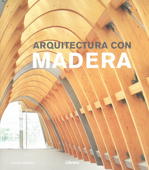 
            Arquitectura con madera