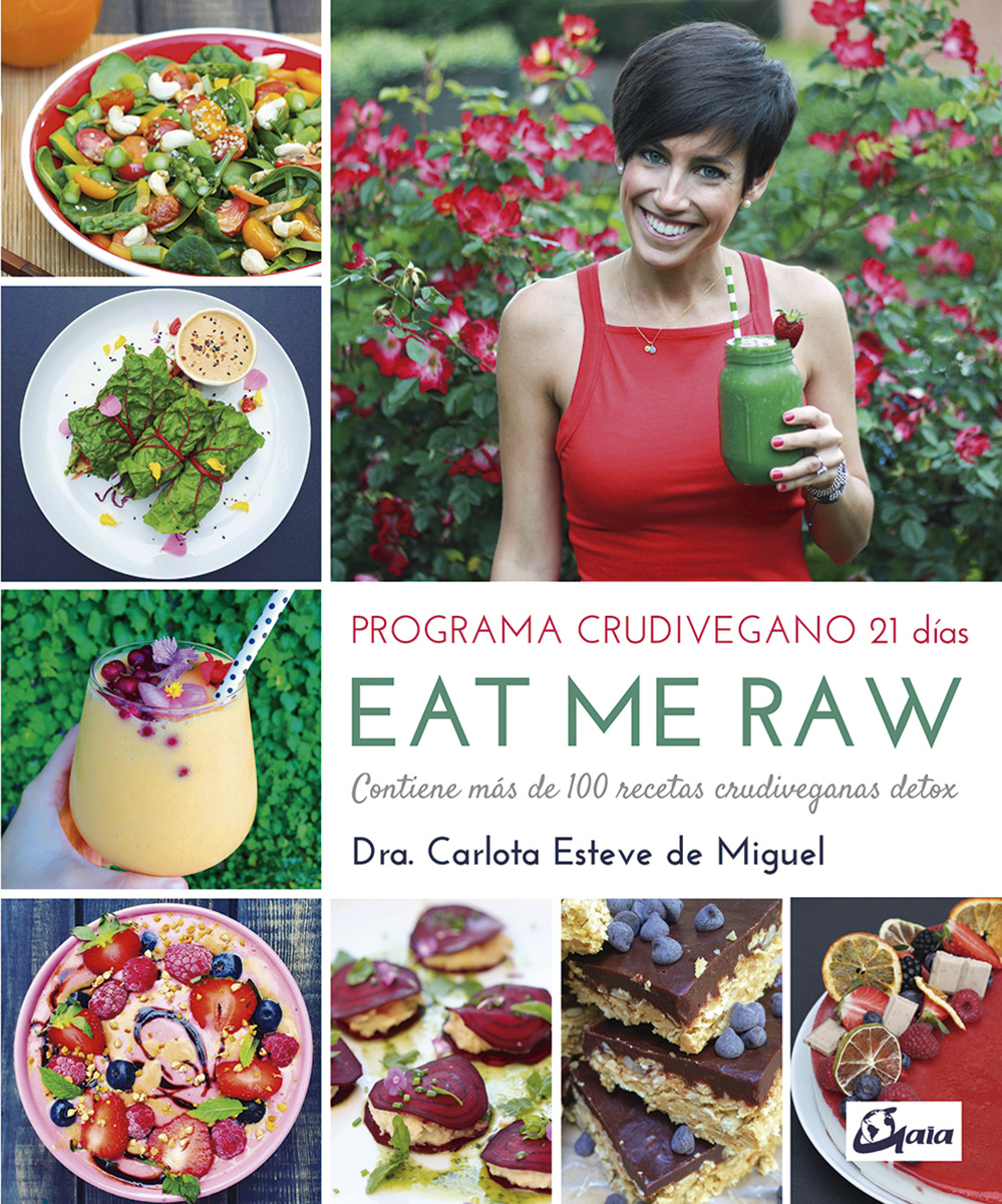 Eat me Raw: Programa crudivegano 21 días