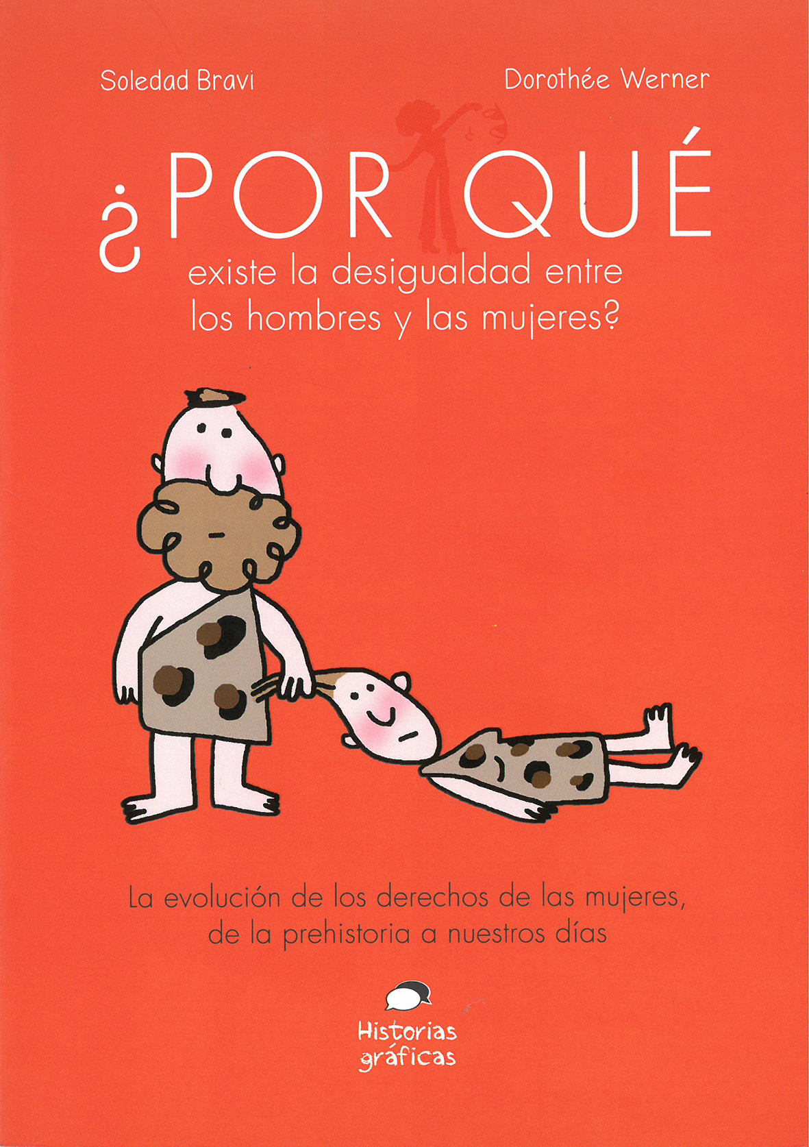 
            ¿Por qué existe la desigualdad entre los hombres y las mujeres?