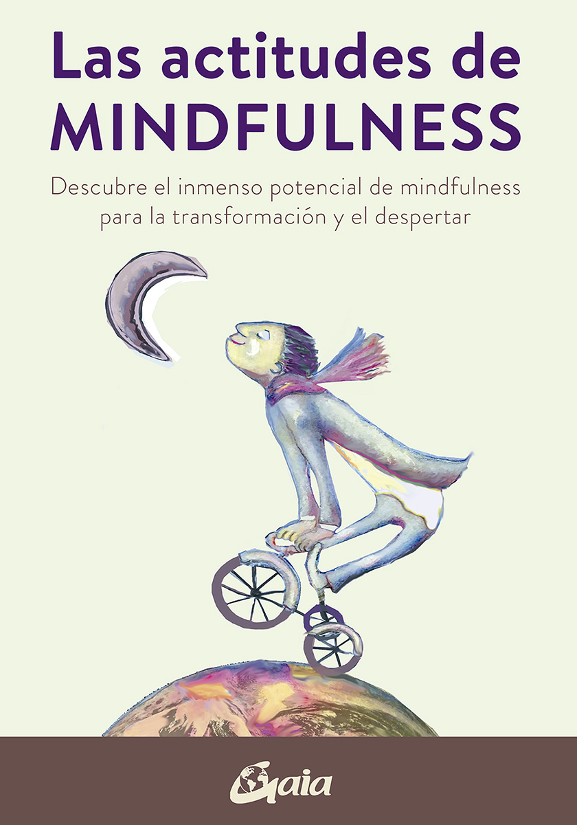 
            Las actitudes de mindfulness