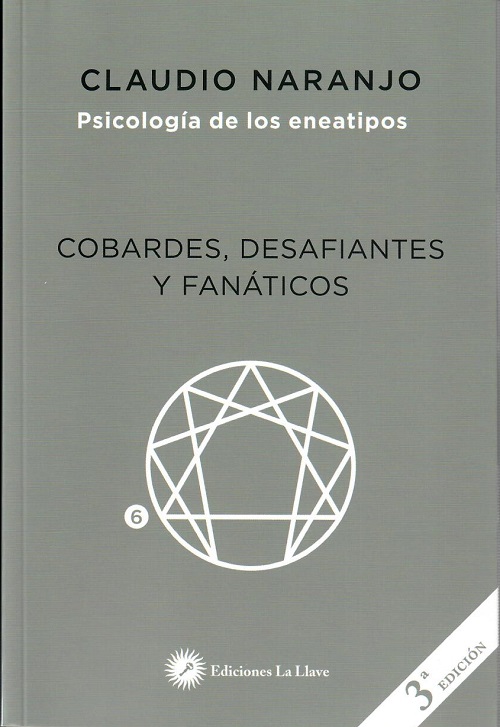 Cobardes, desafiantes y fanáticos