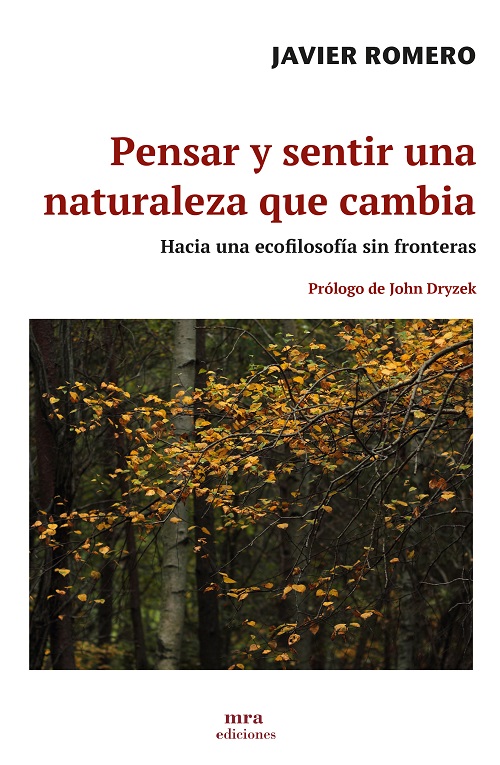 
            Pensar y sentir una naturaleza que cambia